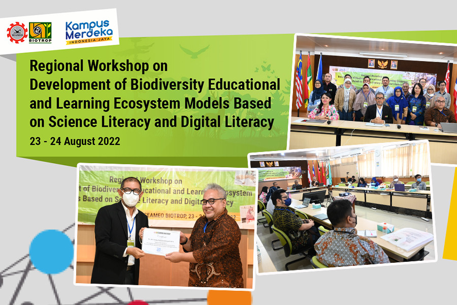 Regional Workshop on Development of Biodiversity Educational and Learning Ecosystem Models based on Science Literacy and Digital Literacy